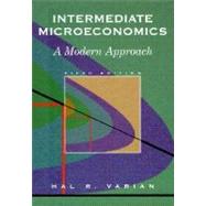 Intermediate Microeconomics : A Modern Approach by Varian, Hal R., 9780393973709