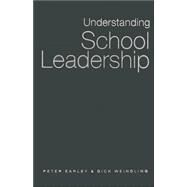 Understanding School Leadership by Peter Earley, 9780761943709