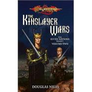 The Kinslayer Wars by NILES, DOUGLAS, 9780786933709