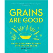 Amazing Grains by Ghillie James, 9780857833709