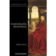 Contesting the Renaissance by Caferro, William, 9781405123709