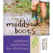 Muddy Boots by Walsh, Liza Gardner, 9781608933709