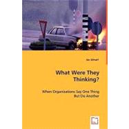What Were They Thinking? by Ollhoff, Jim, 9783639043709
