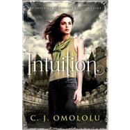 Intuition by Omololu, C. J., 9780802723710