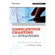 Candlestick Charting and Strategies by William, Ron, 9781576603710