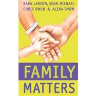 Family Matters by Owen, Chris, 9781603703710