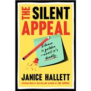 The Silent Appeal A Novel by Hallett, Janice, 9781668083710
