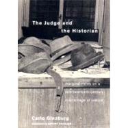 The Judge and the Historian by Ginzburg, Carlo; Shugaar, Antony, 9781859843710