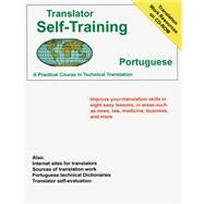 Translator Self Training Portuguese A Practical Course in Technical Translation by Sofer, Morry, 9781887563710