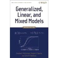 Generalized, Linear, and Mixed Models by McCulloch, Charles E.; Searle, Shayle R.; Neuhaus, John M., 9780470073711
