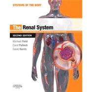 The Renal System: Basic Science and Clinical Conditions by Field, Michael J., 9780702033711