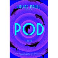 Pod by Laline Paull, 9781639363711