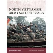 North Vietnamese Army Soldier 195875 by Rottman, Gordon L.; Delf, Brian, 9781846033711
