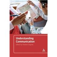 Understanding Communication An Introduction to Pragmatics by Zegarac, Vladimir, 9780826493712