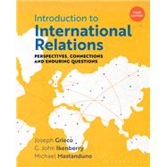 Introduction to International Relations by Joseph Grieco; G. John Ikenberry; Michael Mastanduno, 9781350933712