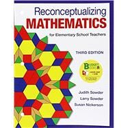 Loose-leaf Version for Reconceptualizing Mathematics for Elementary  School Teachers by Sowder, Judith; Sowder, Larry; Nickerson, Susan, 9781464193712