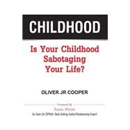 Childhood by Cooper, Oliver, Jr.; Winter, Susan, 9781502703712