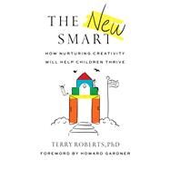 The New Smart by Roberts, Terry, Ph.d.; Gardner, Howard, 9781684423712
