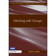 Working With Groups by Long,Rob, 9781843123712