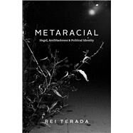 Metaracial by Rei Terada, 9780226823713
