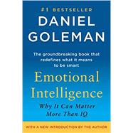 Emotional Intelligence: Why It Can Matter More Than IQ, 10th Anniversary Edition by Goleman, Daniel, 9780553383713