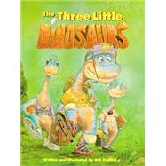 The Three Little Dinosaurs by Harris, Jim, 9781565543713