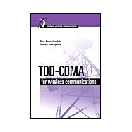Tdd-Cdma for Wireless Communications by Esmailzadeh, Riaz; Nakagawa, Masao, 9781580533713