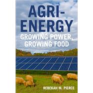 Agri-Energy by Rebekah Pierce, 9781642833713