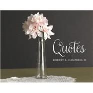 Quotes Words of Reality by Campbell II, Robert L, 9798350903713
