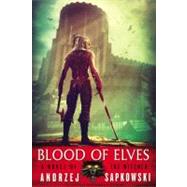 Blood of Elves by Sapkowski, Andrzej, 9780316073714