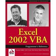 Excel 2002 VBA Programmers Reference by Bovey, Rob; Bullen, Stephen; Green, John; Rosenberg, Robert, 9780764543715