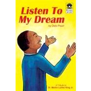 Listen to My Dream: A Tribute to Dr. Martin Luther King Jr. by Pearl, Debi, 9780981973715
