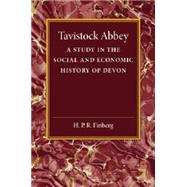 Tavistock Abbey by Finberg, H. P. R., 9781107453715