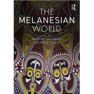 The Melanesian World by Hirsch,Eric;Hirsch,Eric, 9781138693715
