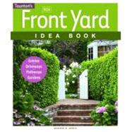 New Front Yard Idea Book by Soria, Sandra S., 9781600853715