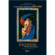 Escorpio. La pasi�n transformadora y el misterio del alma by Francesca Garro; Chiara Bertrand, 9788431553715