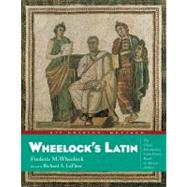 Wheelock's Latin (Revised 6th Edition) by Wheelock, Frederic M., 9780060783716