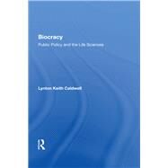 Biocracy by Caldwell, Lynton Keith, 9780367163716