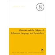 Qumran and the Origins of Johannine Language and Symbolism by Mburu, Elizabeth W., 9780567523716