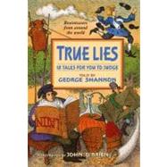 True Lies by Shannon, George, 9780688163716