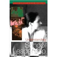 Understanding School Leadership by Peter Earley, 9780761943716