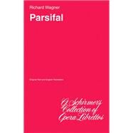 Parsifal Libretto by Unknown, 9780793553716