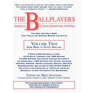 Ballplayers : Duke Maas to Dutch Zwilling; Baseball's Ultimate Biographical Reference by Shatzkin, Mike, 9780967103716