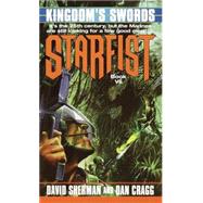 Starfist: Kingdom's Swords by Sherman, David; Cragg, Dan, 9780345443717