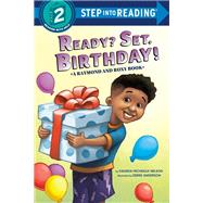 Ready? Set. Birthday! (Raymond and Roxy) by Nelson, Vaunda Micheaux; Anderson, Derek, 9780593563717