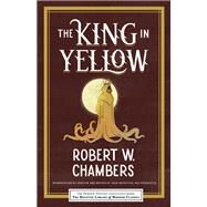 The King in Yellow by Robert W Chambers, 9781464213717