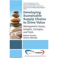 Developing Sustainable Supply Chain To Drive Value by Sroufe, Robert P.; Melnyk, Steven A., 9781606493717