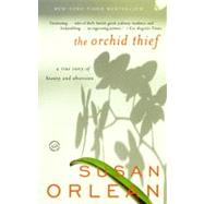 The Orchid Thief by ORLEAN, SUSAN, 9780449003718