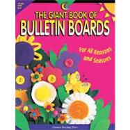 Giant Book of Bulletin Boards for All Reasons and Seasons by Tom, Darcy, 9781574713718