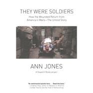 They Were Soldiers by Jones, Ann, 9781608463718